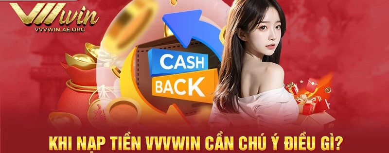 Khi thực hiện nạp tiền VVVwin cần chú ý điều gì?